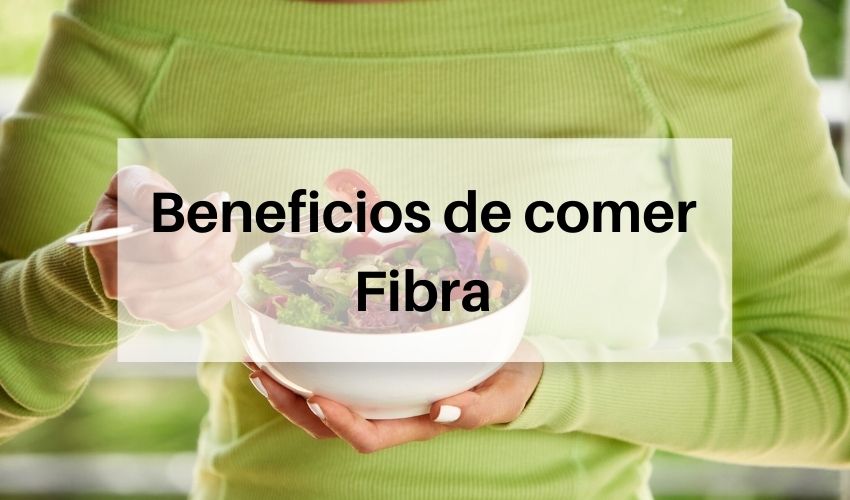 Beneficios de comer Fibra
